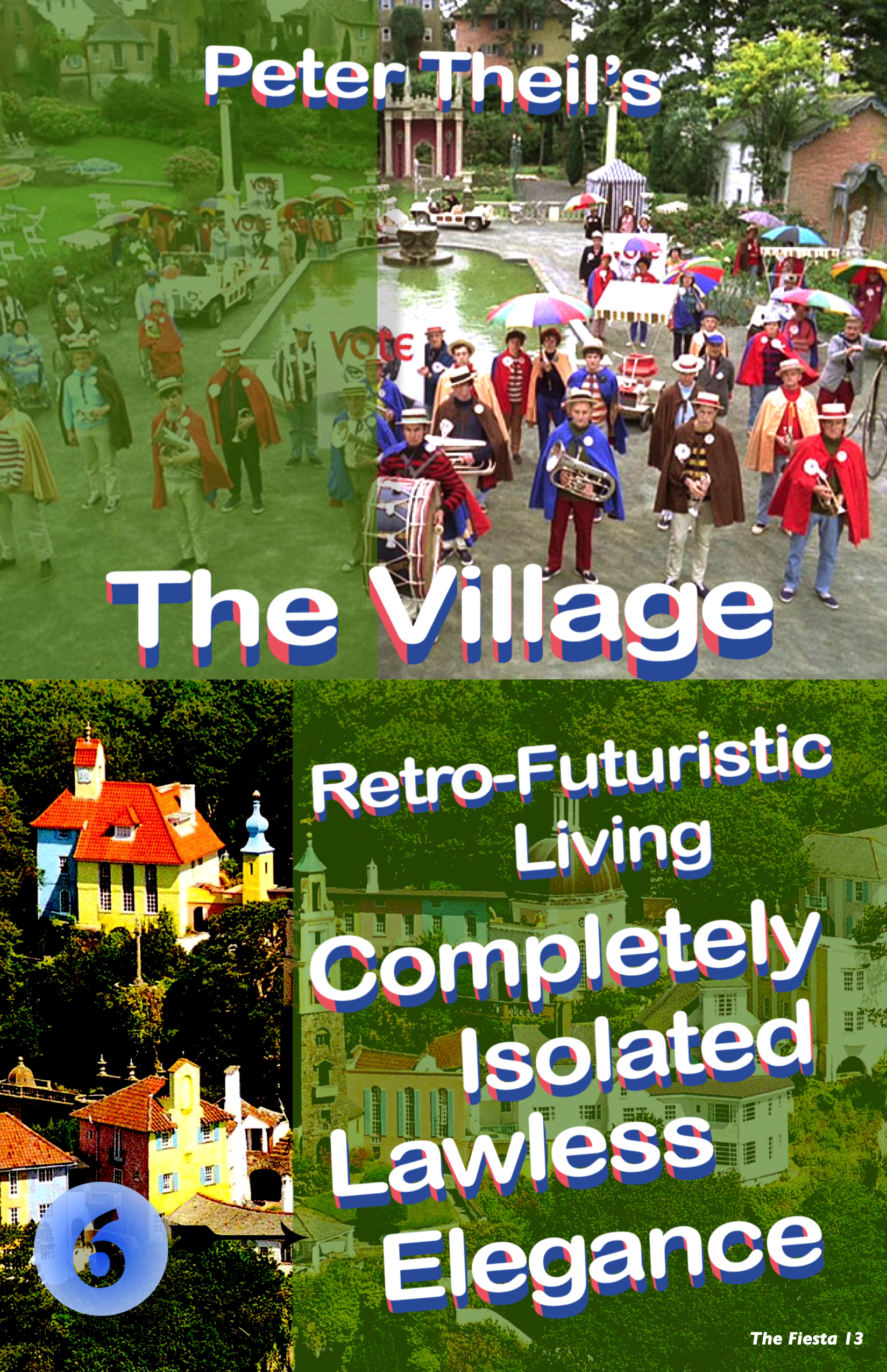Peter Theil’s The Village